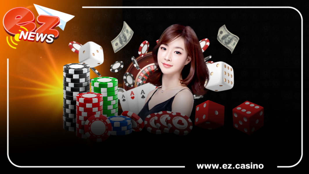 EZCASINO คาสิโนเว็บตรงครบวงจร ฝากถอนไว เข้าใช้งานฟรี